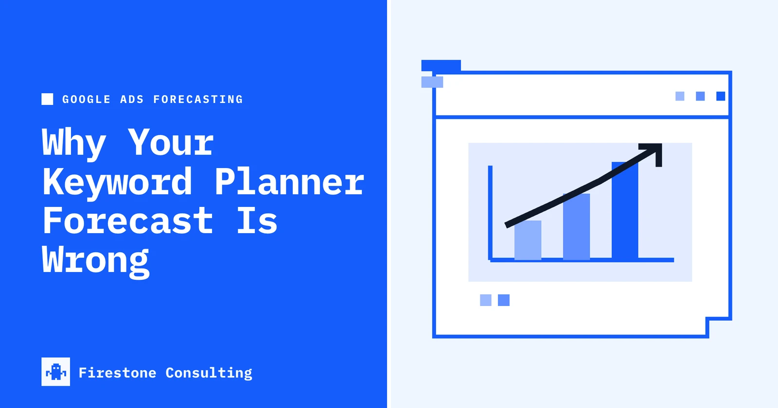 Why Your Keyword Planner Forecast Is Wrong cover graphic